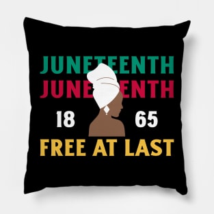 Juneteenth Free At Last Black Pride Black America Pillow