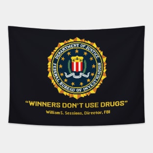 Winners Don't Use Drugs Tapestry