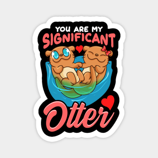 Cute & Funny You Are My Significant Otter Pun Magnet