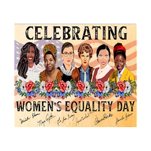 Celebrating  Women's Equality Day T-Shirt