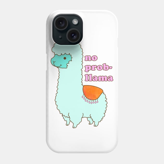 No Probllama Phone Case by lolosenese