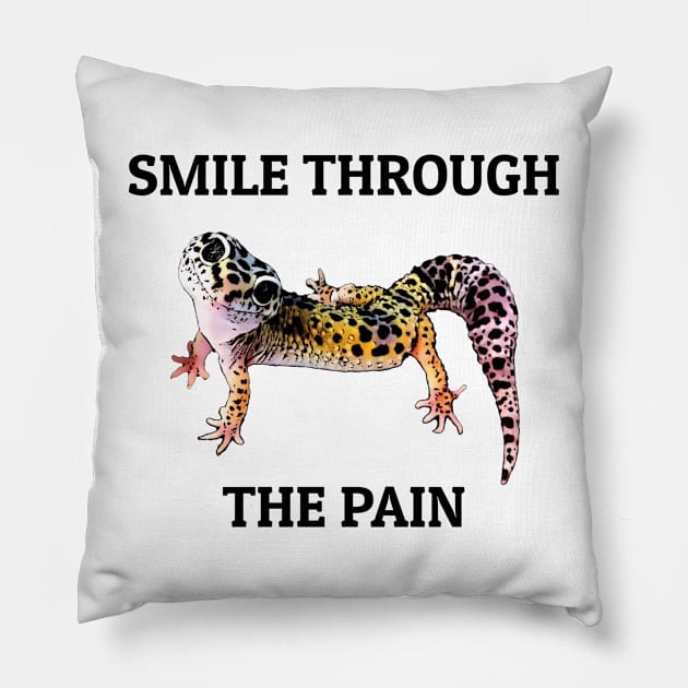 Leopard Gecko Smile Through the Pain Funny Pet Lizard Lover Pillow by DrystalDesigns