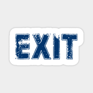 Vintage EXIT Funny T-Shirt Exit Magnet