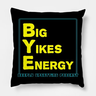 Big Yikes Energy Pillow