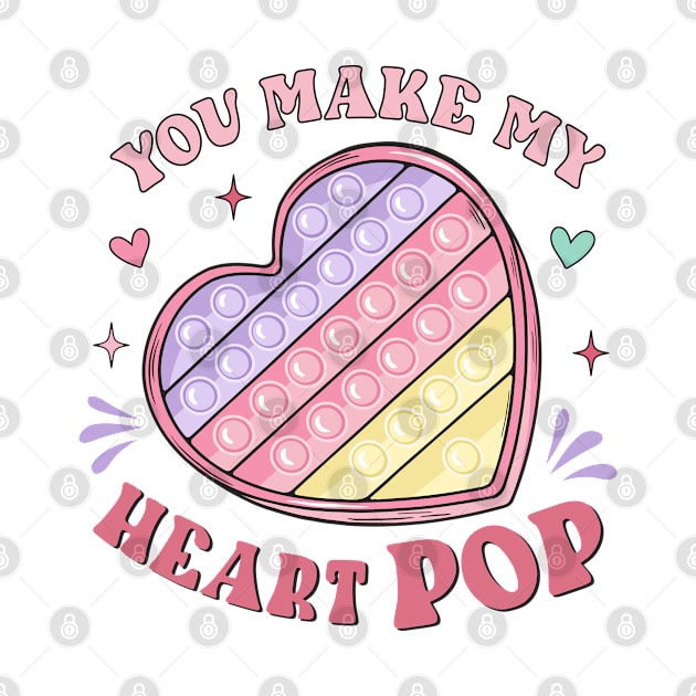 You Make My Heart Pop Cute Valentines Day by qpdesignco