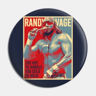 Randy Savage "Hope" Pin