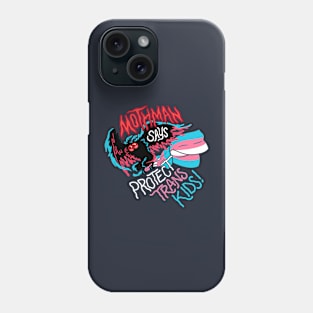 Mothman Says Protect Trans Kids Phone Case