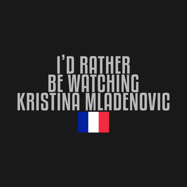 I'd rather be watching Kristina Mladenovic by mapreduce