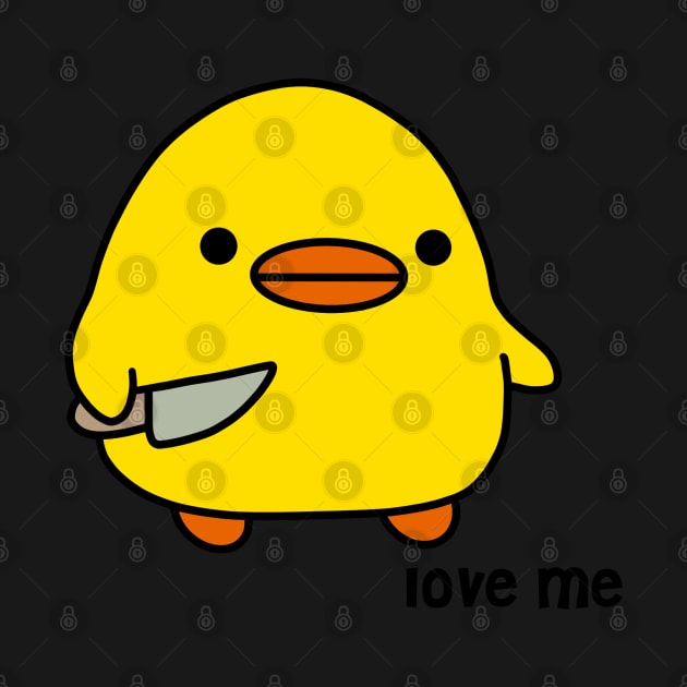 duck with knife - love me version | kawaii duck | knife duck by smileyfriend