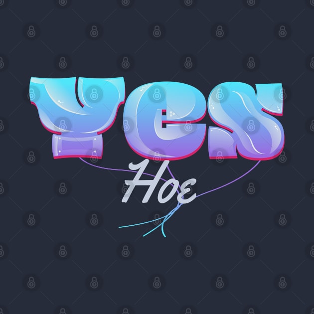 Yes Hoe by vectorhelowpal