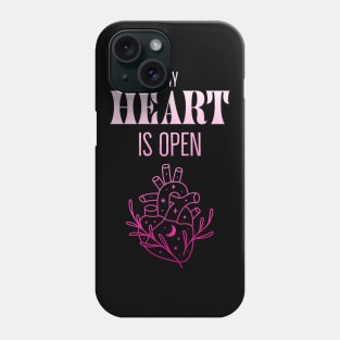 My Heart Is Open Openness Inspiration Warmly Phone Case