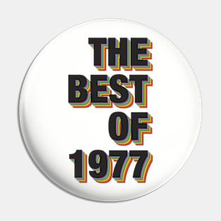 The Best Of 1977 Pin