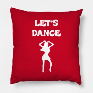 Let's Dance Dancing Gift T- Shirt #2 Pillow