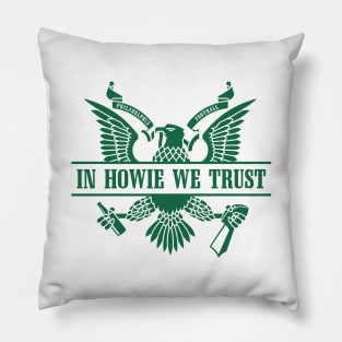 In Howie We Trust - White/Kelly Pillow