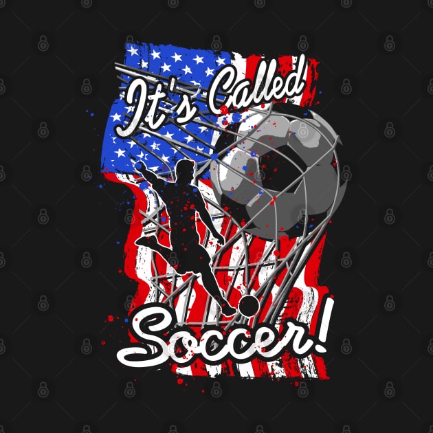 Amerian Flag It's Called Soccer United States by TeeCreations