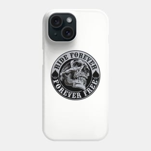 Ride Forever And Free Phone Case