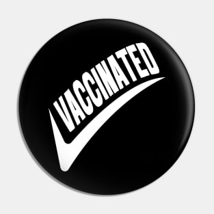 I had vaccinated, vaccination, vaccine, immunized Pin