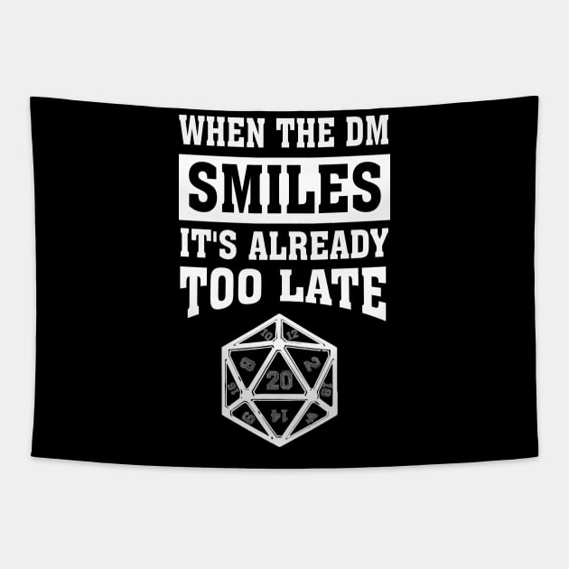 DND When The DM Smiles It's Already Too Late Tapestry by Bingeprints