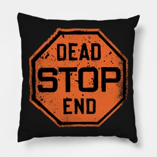 Stop - Dead End Road Sign Pillow