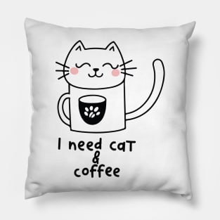 Meow and Mocha Delight: Cat and Coffee Lover Shirt - I need Cat and Coffee Pillow