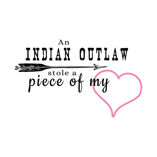Indian Outlaw Stole a Piece of My Heart by dryweave