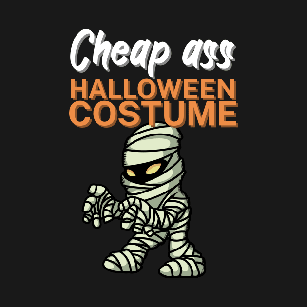 Cheap ass halloween costume by maxcode