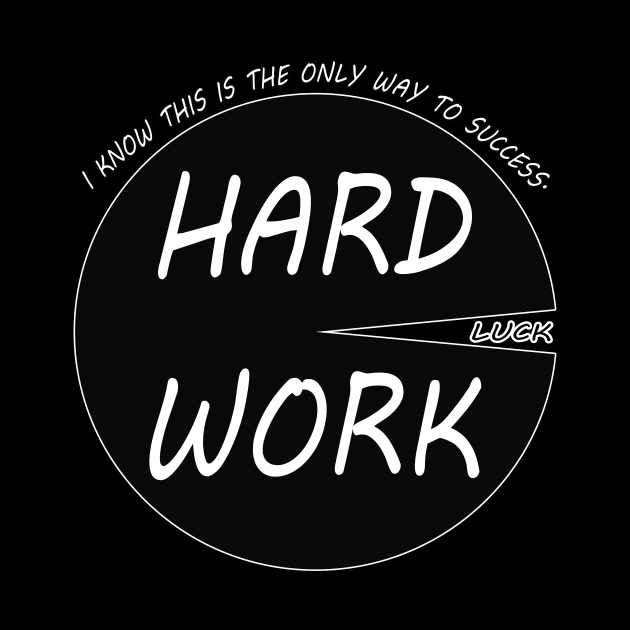 Hard work motivational t-shirt by MotivationTshirt