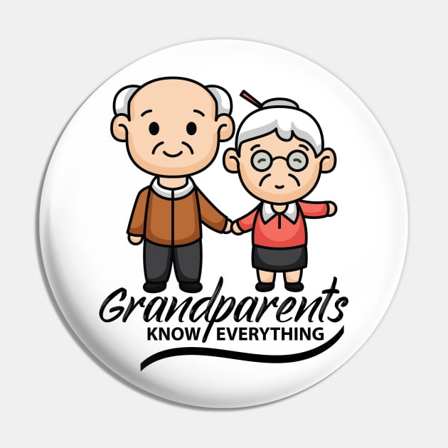 Grandparents Know everything Pin by RK.shirts