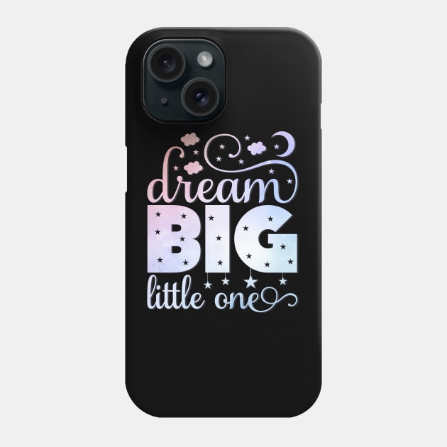 Dream Big Little One cute baby gift onesie baby shower Phone Case by BoogieCreates