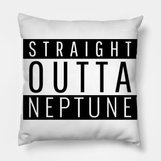 Straight Outta Neptune Pillow