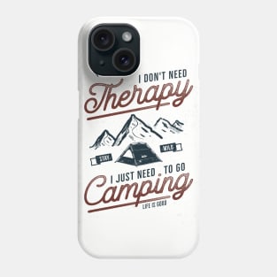 Camping Therapy Phone Case