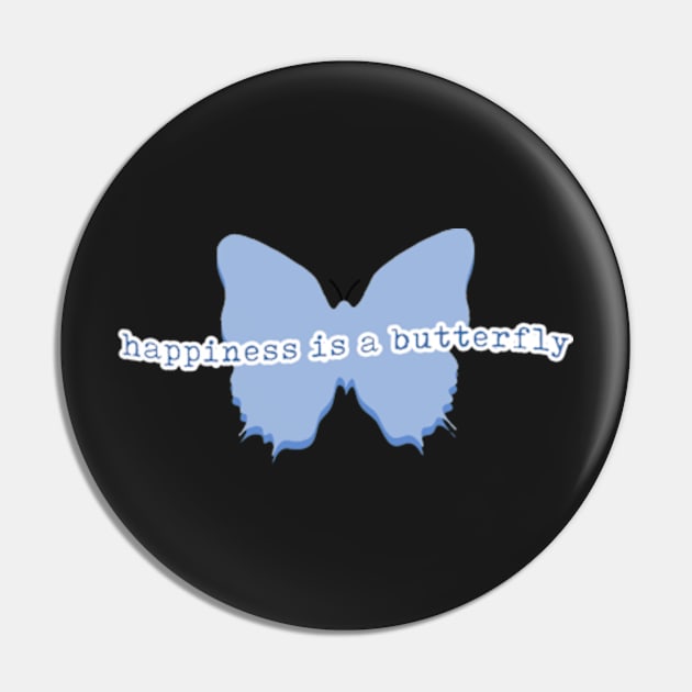 Happiness Is A Butterfly Pin by Erin Smart