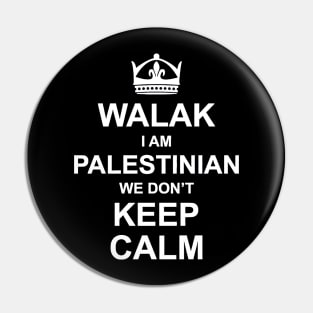 Walak I Am Palestinian Pin