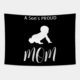A Son's Proud Mom Tapestry