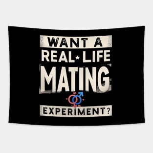 Funny Science Crush Want A Real Life Mating Experiment Love Tapestry
