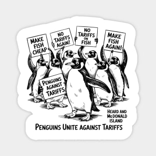 Penguins Against Tariffs – Funny Protest Animal Design from Heard Island Magnet