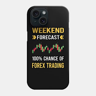 Weekend Forecast Forex Trading Trade Trader Phone Case