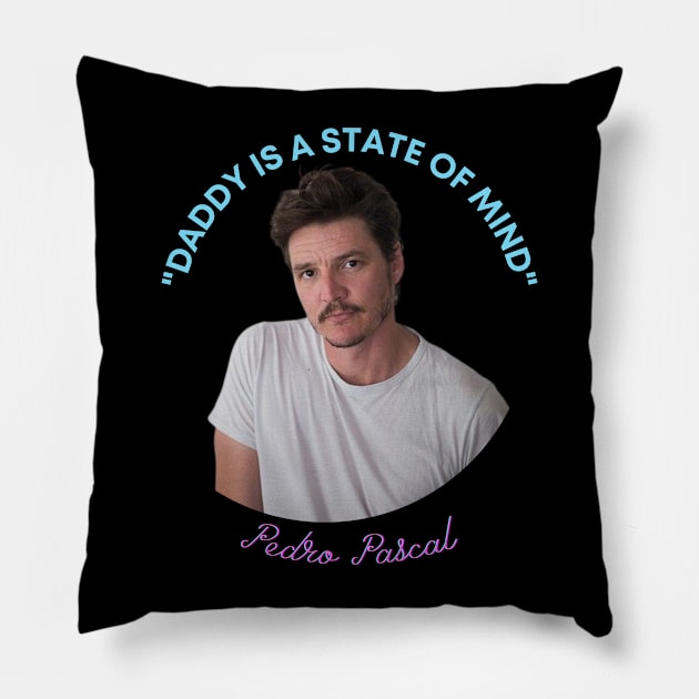 Daddy is a state of mind. Pillow by Muse Designs