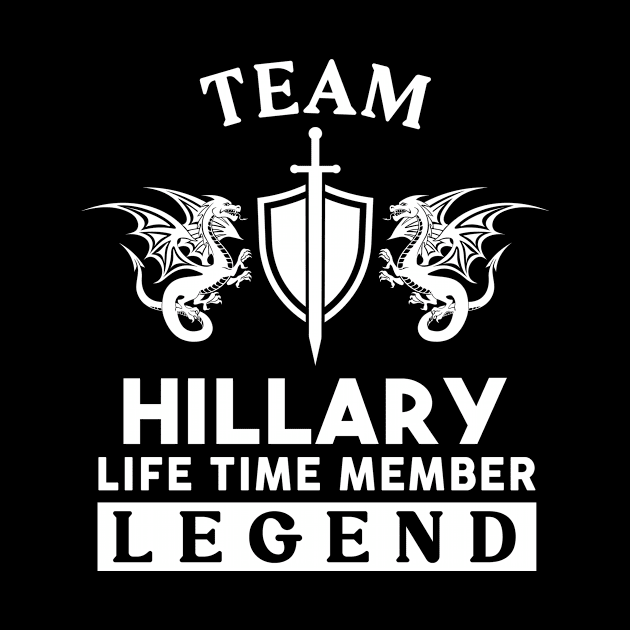 Hillary Name T Shirt - Hillary Life Time Member Legend Gift Item Tee by unendurableslemp118