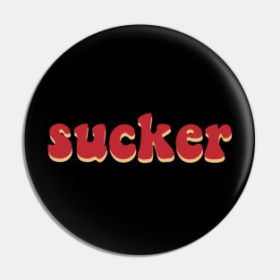 sucker: red and yellow Pin