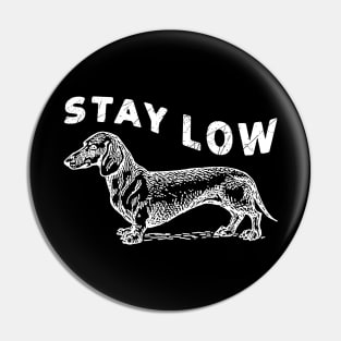 Dachshund Stay Low Adventure Dog Pin