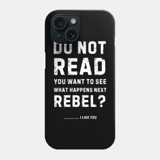 Do Not Read Phone Case