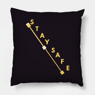 stay safe Pillow