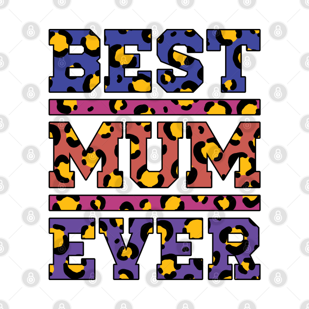 Best Mum Ever v4 by Emma