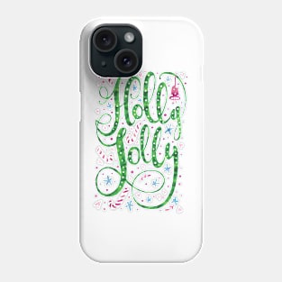 Holly Jolly Christmas Phone Case