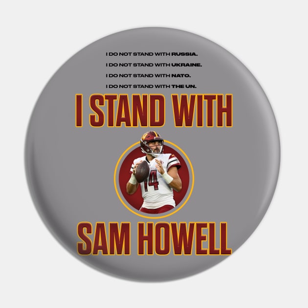 I stand with Sam Howell Black Text Pin by Wommanders Merch