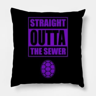 Straight Outta the Sewer PURPLE Pillow