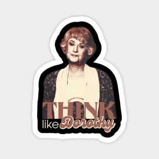 Think Like Dorothy Magnet