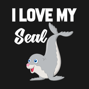 I Love My Seal T-Shirt