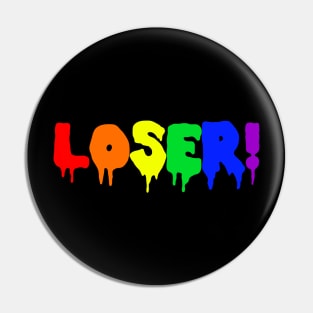 LOSER! Pin